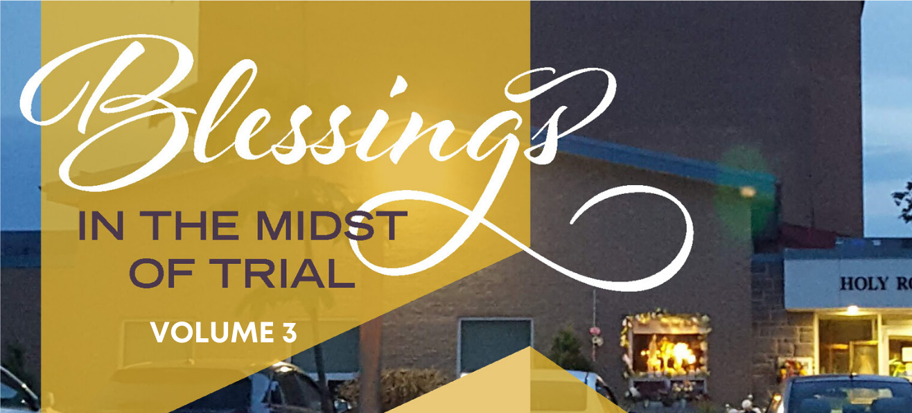 Blessings in the Midst of Trial Volume 3