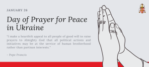 Day of Prayer for Peace in Ukraine, Jan. 26th