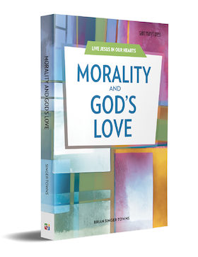 Cover of Morality and Gods's Love