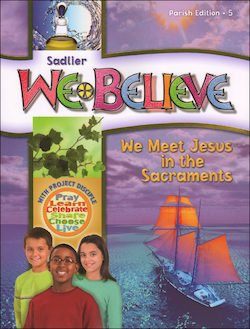 Cover of We Believe Pamphlet - we Meet Jesus in the Sacraments - Vol 5