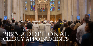 2023 Additional Clergy Appointments