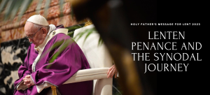 Holy Father Message for Lent 2023