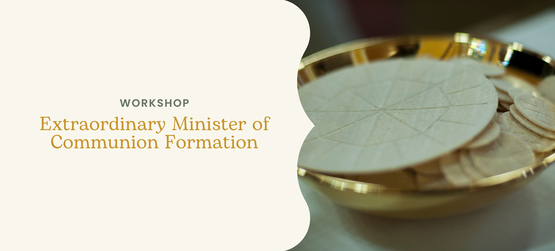 Extraordinary Minister of Communion Formation Workshops