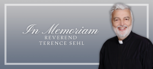 In Memoriam - Reverend Terence Sehl