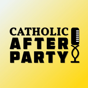 Catholic After Party