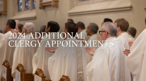 2024 Additional Clergy Appointments