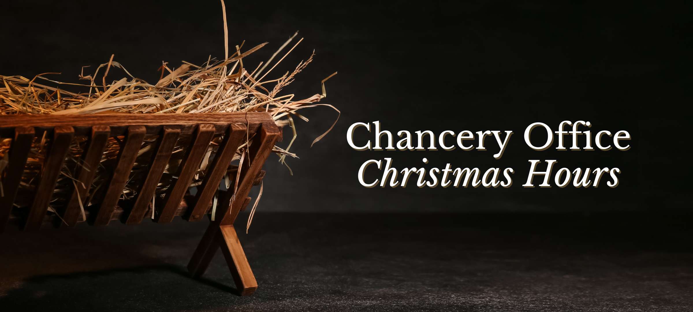 Chancery Office Christmas Hours