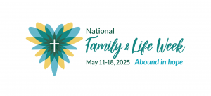 2025 National Family & Life Week