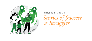 Office for Refugees: Stories of Success & Struggles