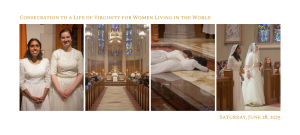Consecration to a Life of Virginity for Women Living in the World