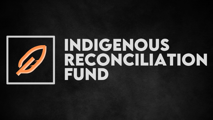 Indigenous Reconciliation Fund