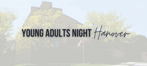 Young Adults Night Hanover
