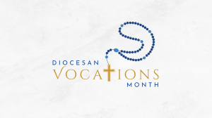 Diocesan Vocations Month