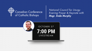 THE CANADIAN CONFERENCE OF CATHOLIC BISHOPS (CCCB) will convene its Triennial National Liturgy Meeting from October 27 to 29, 2025, in Hamilton, Ontario.