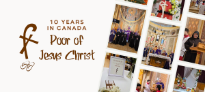 Celebrating 10 Years of Mission: Mass of Thanksgiving for the Sisters Poor of Jesus Christ