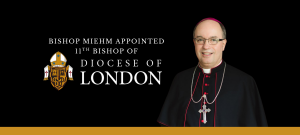 BISHOP MIEHM HAS BEEN APPOINTED 11TH BISHOP OF LONDON