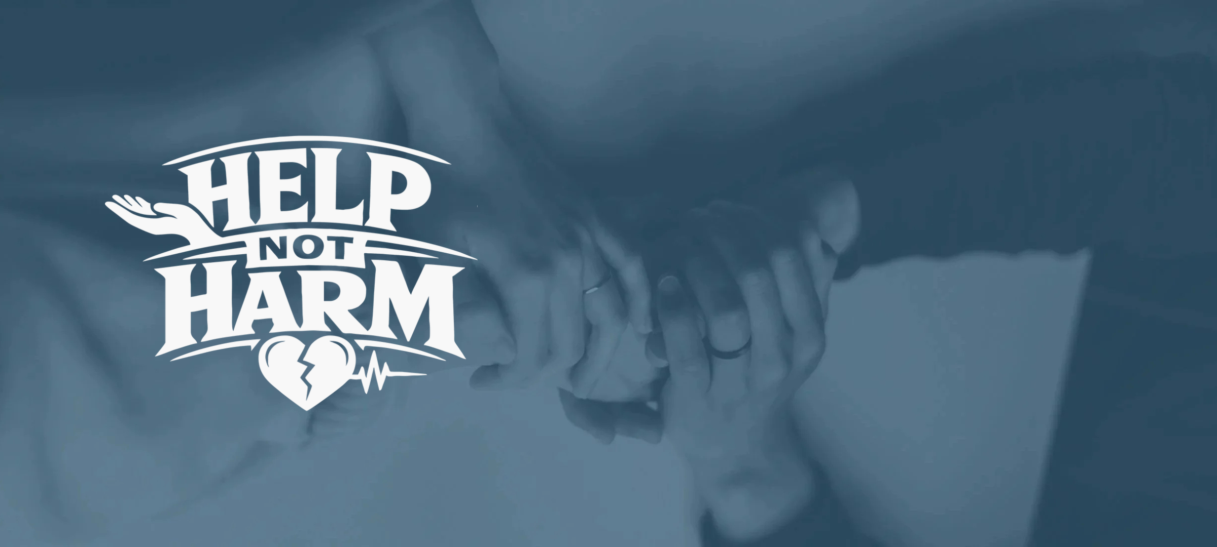 Help Not Harm Campaign