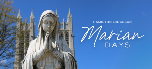 Hamilton Diocesan Marian Days