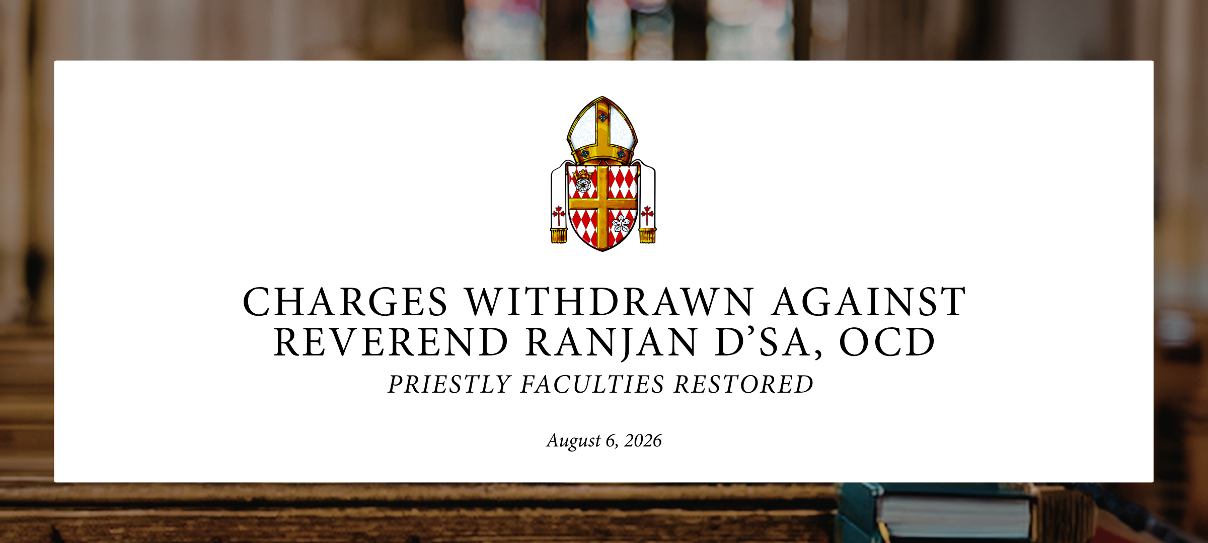 Charges Withdrawn Against Reverend Ranjan D’Sa, OCD