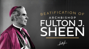 Archbishop Fulton Sheen Beatification