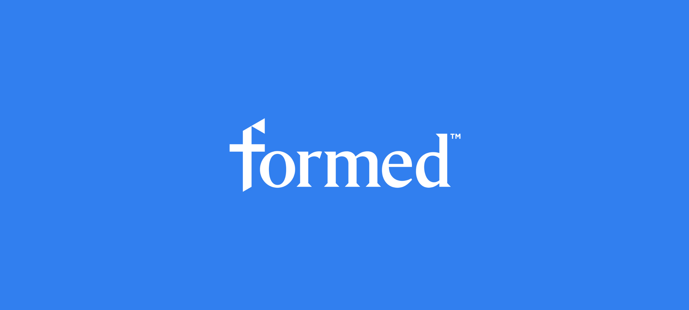 Formed Streaming